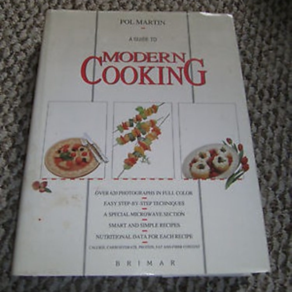 A GUIDE TO MODERN COOKING BY POL MARTIN 1989 HCDJ